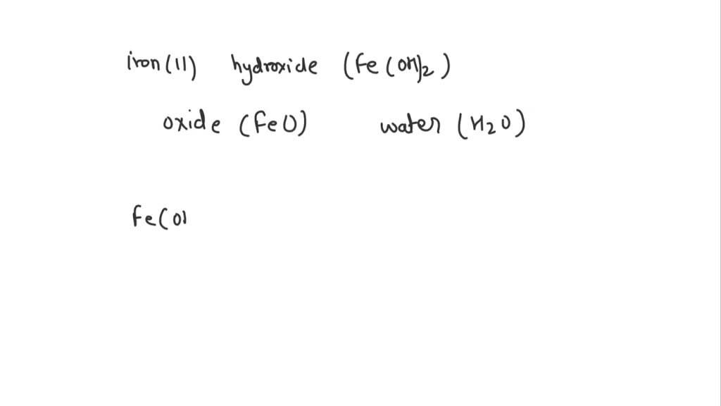 Solid iron(II) hydroxide to form solid iron(II) oxide and