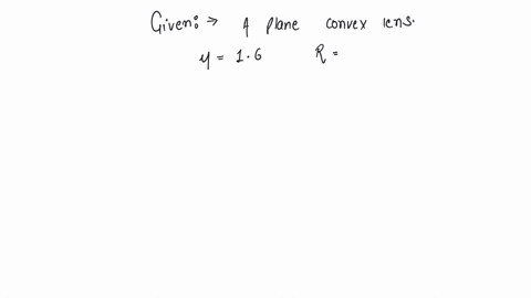 a-plane-convex-lens-is-made-of-refractive-index-16-the-radius-of-curvature-of-the-curved-surface-is-60-cm-the-focal-length-of-the-lens-is-a-50-cm-b-100-cm-c-200-cm-d-400-cm