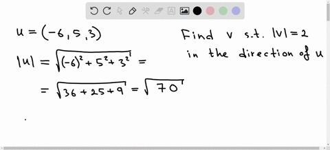 find-the-vector-v-with-length-2-and-the-same-direction-as-the-vector-6_-u-653-86258