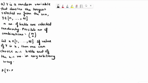balls-numbered-through-n-are-in-a-jar-suppose-that-n-of-them-n-n-are-randomly-selected-without-replacement_-let-y-denote-the-largest-number-selected-a-find-the-pmf-of-y-b-derive-an-expressio-46805