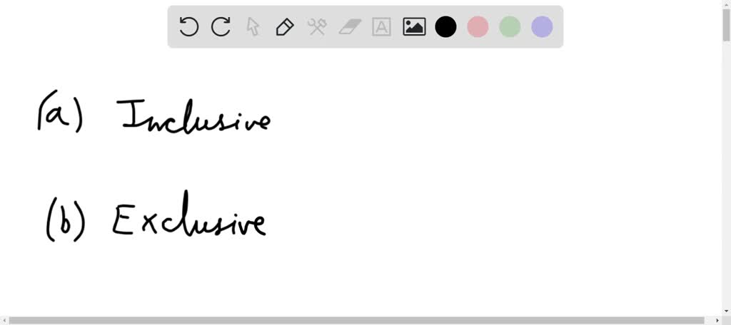 SOLVED: For each of these sentences, determine whether an inclusive or ...