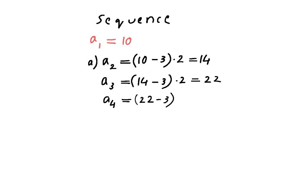A sequence starts at 10. The term-to-term rule is to subtract 3 then ...