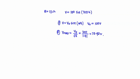 when-an-ac-source-is-connected-across-a-130-resistor-the-output-voltage-is-given-by-v-100-vsin70t-determine-the-following-quantities-a-maximum-voltage-v-b-rms-voltage-v-c-rms-current-a-d-pea-36607