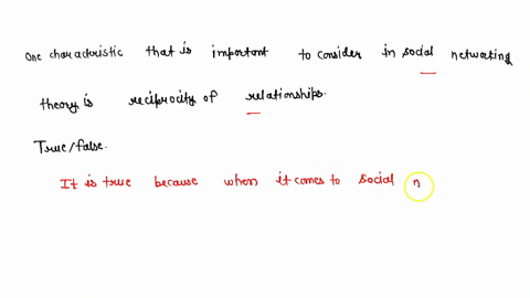one-characteristic-that-is-important-to-consider-in-social-network-theory-is-reciprocity-of-relationships-73622