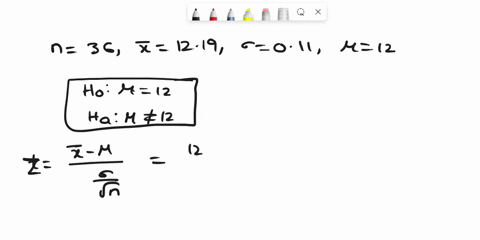 a-simple-random-sample-of-36-cans-of-regular-coke-has-a-mean-volume-of-1219-0z-assume-that-the-standard-deviation-of-all-cans-of-regular-coke-is-011-0z-use-traditional-method-t0-test-the-cla-13034