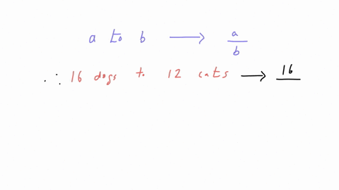 write-the-ratio-as-a-fraction-in-simplest-form-16-dogs-to-12-cats-the-ratio-as-a-fraction-in-simplest-form-is-68178