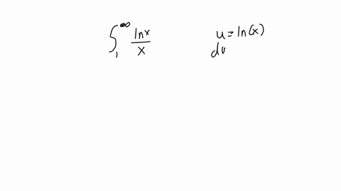 find-the-following-improper-integrals-4-int_1infty-fracln-xx-d-x
