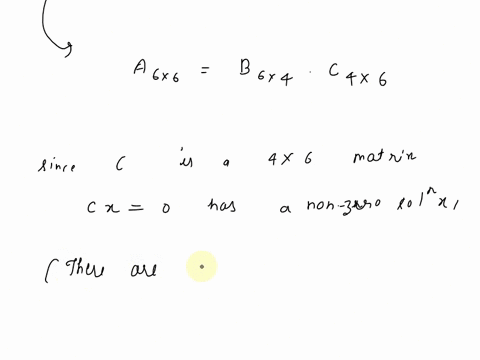 suppose-that-a-is-a-66-matrix-that-can-be-written-as-a-product-of-matrices-a-bc-where-b-is-6-4-and-c-is-4-6-use-linear-transformations-to-show-that-a-is-not-invertible