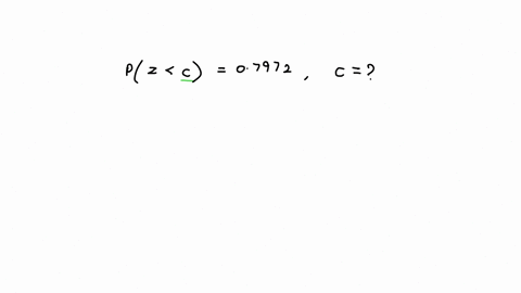 for-a-standard-normal-distribution-given-pz-c-07972-find-c-96355