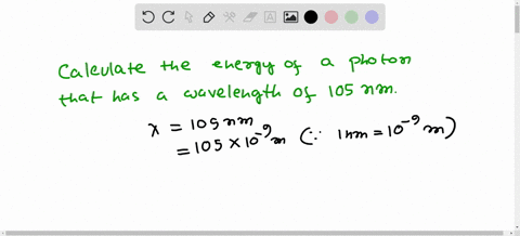 what-is-the-energy-of-a-photon-j-that-has-a-wavelength-of-105-nm-72978