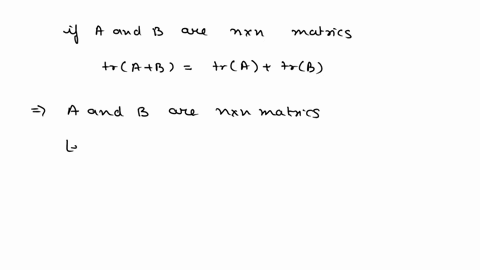 4-prove-that-if-a-and-b-are-n-x-n-matrices-then-trab-tratrb-456-36438