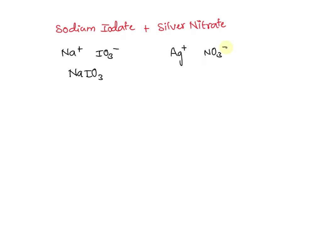 Solved Solutions Of Sodium Iodate And Silver Nitrate Are Combined 6102