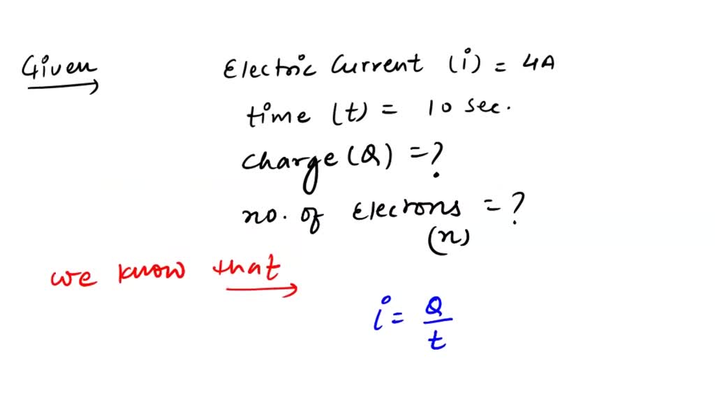 SOLVED An electric current of 4A flows around a circuit in 10 seconds