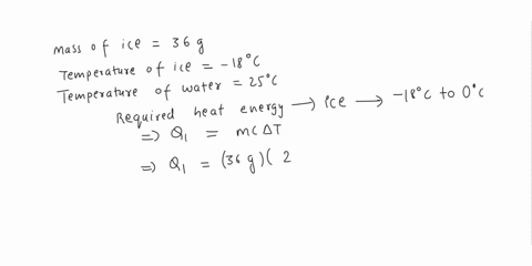 how-much-heat-energy-in-kilojoules-is-required-to-convert-360-g-of-ice-at-180-c-to-water-at-250-c-express-your-answer-to-three-significant-figures-and-include-the-appropriate-units-41714