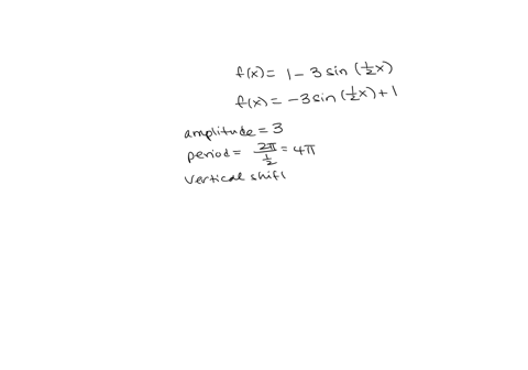 for-the-function-fx-1-3-sin-x-find-and-state-the-amplitude-and-period-length_-b-graph-one-complete-period-starting-from-an-appropriate-parent-graph-and-showing-each-transformation-as-a-separ-01049