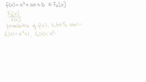 let-fx-x2-ax-b-f3x-what-is-the-number-of-non-isomorphic-quotient-rings-f3xfx-f3-is-a-field-with-3-elements-80779