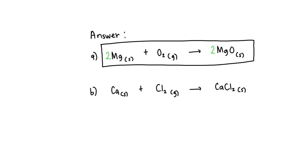 SOLVED write and balance equations for each of the following