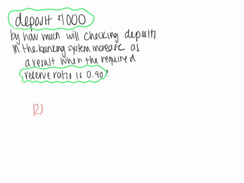 suppose-you-deposit-1000-cash-into-your-checking-account-by-how-much-will-checking-deposits-in-the-banking-system-increase-as-a-result-when-the-required-reserve-ratio-is-040-round-to-the-nea-30195