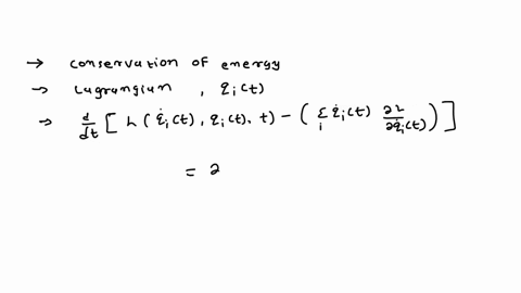 conservation-of-energy-consider-lagrangian-which-depends-on-the-generalized-coordinates-qt-and-their-time-derivatives-t-but-which-does-not-depend-explicitly-on-time-use-the-beltrami-identity-05558