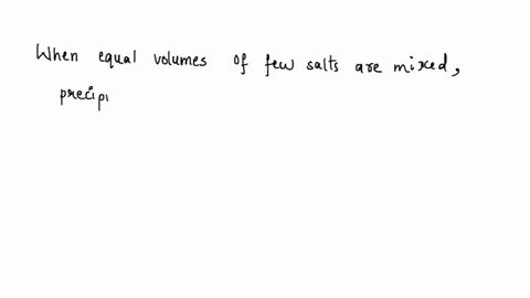 when-equal-volumes-of-the-indicated-solutions-are-mixed-precipitation-should-occur-only-for-underbarsalt-kze-barium-fluoride-baf2-10-10-6-calcium-carbonate-28-10-9-caco3-calcium-fluoride-caf-19147