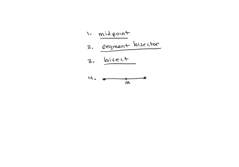 complete-the-statement-the-segment-is-the-point-on-the-segment-that-divides-into-wo-congnuent-segments_-is-a-segment-ray-line-or-plane-that-intersects-segment-at-its-midpoint-segmett-means-d-28436