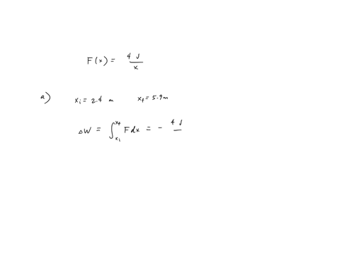 a-force-fx-40x-n-acts-on-a-particle-as-it-moves-along-the-positive-x-axis-a-how-much-work-in-j-does-the-force-do-on-the-particle-as-it-moves-from-x-24-m-to-x-59-m-bpicking-a-convenient-refer-97402