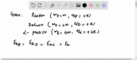 a-proton-a-deuteron-qe-m20-mathrmu-and-an-alpha-particle-q2-e-m40-mathrmu-all-having-the-same-kine-3-15523