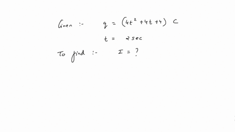 charge-through-a-conductor-is-given-as-a-function-of-time-t-as-q4t24t4-coulomb-at-2-s-what-is-the-current-flowing