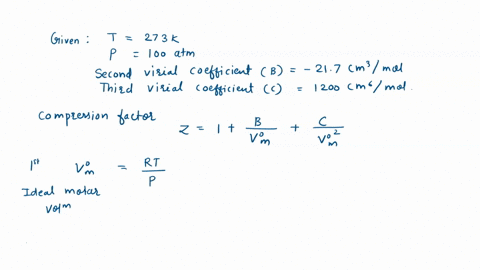 at-273-k-measurements-on-argon-gave-b-217-cmmol-1200-cm-imol-where-b-and-c-are-the-second-and-third-virial-coefficients-in-the-expression-of-z-in-powers-of-1vm-calculate-the-compression-fact-25237