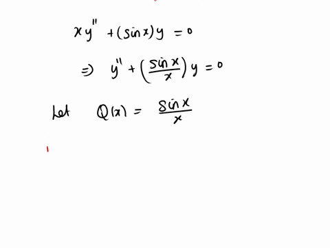 is-x-0-an-ordinary-or-a-singular-point-of-the-differential-equation-xy-sin-xy-defend-your-answer-with-sound-mathematics-sin-hint-use-the-maclaurin-series-of-sin-x-and-then-examine-16597