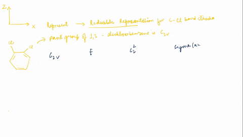 the-point-group-of-12-dichlorobenzene-is-czv-cl-cl-using-the-c-ci-bonds-as-a-basis-determine-the-reducible-representation-for-the-c-ci-bond-stretches-reducible-representation-for-c-ci-czv-is-07547