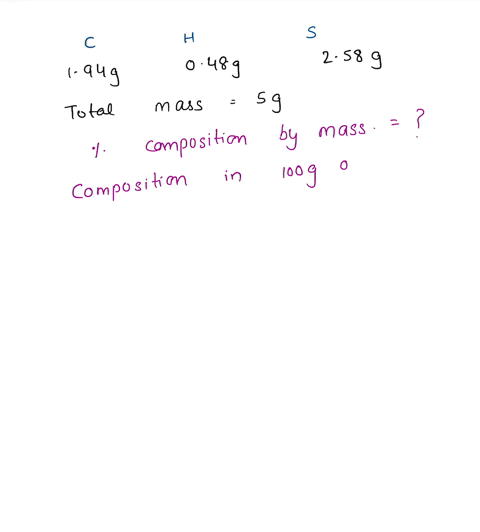 find-the-percent-composition-by-mass-ofa-compound-that-contains-194-grams-of-carbon-048-grams-of-hydrogen-and-258-grams-of-sulfur-in-a-500-gram-sample-of-the-compound-s-21908