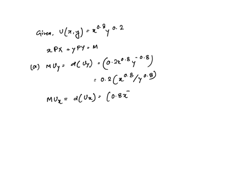 given-u-x08-y02-where-x-and-y-are-the-quantities-of-good-x-and-good-y-consumed-a-write-down-the-equations-for-the-marginal-utilities-b-show-that-muxmuypxpy-when-utility-is-maximized-subject-15849