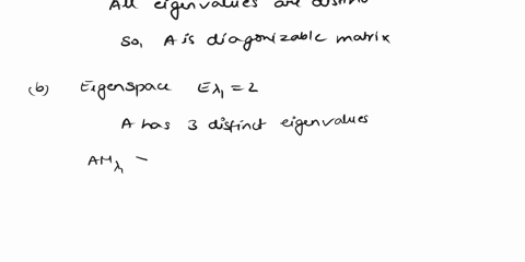 marks-total-a-3-marks-let-a-be-a-4x4-matrix-with-deta-0-if-13-and-5-are-eigenvalues-of-a-give-one-reason-why-a-is-diagonalizable_-b-3-marks-if-a-is-a-4-x4-matrix-with-three-distinct-eigenval-60443