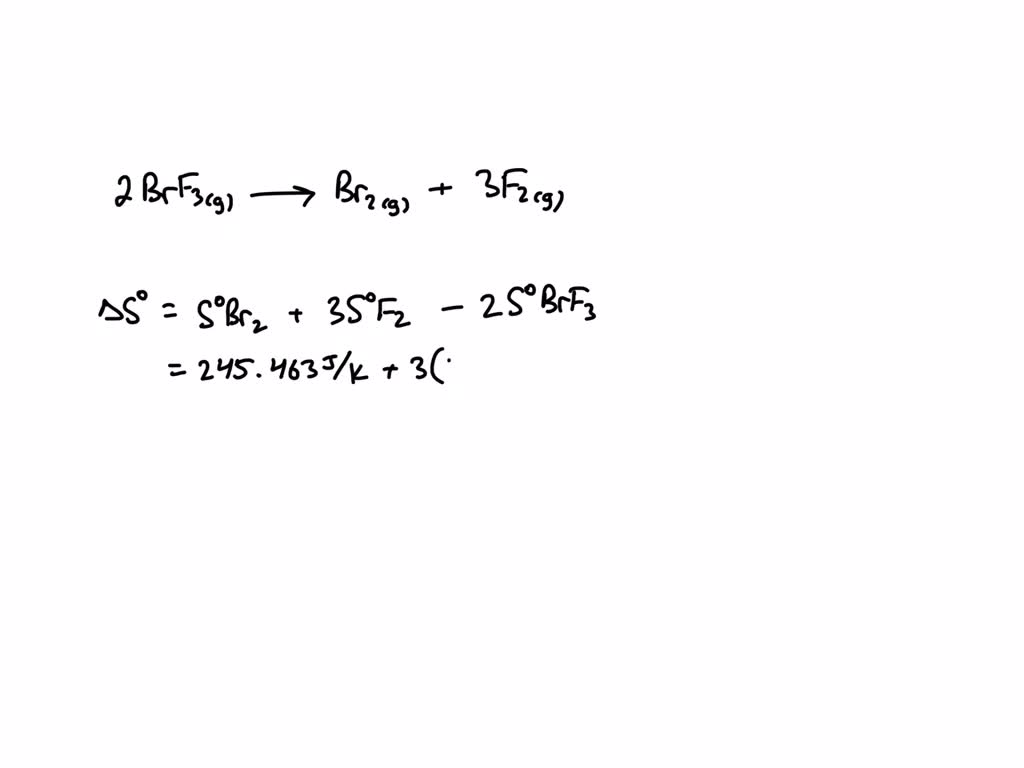 SOLVED Consider the reaction 2BrF3(g) â†’ Br2(g) + 3F2(g) Using