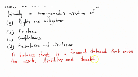 when-auditing-the-accounts-payable-balance-on-the-balance-sheet-an-auditors-procedures-most-likely-would-focus-primarily-on-managements-assertion-of-select-one-a-rights-and-obligations-b-exi-02606
