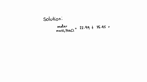 how-many-moles-of-nacl-are-in-058-g-of-nacl-show-your-calculations-34196