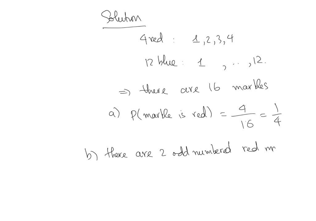 A jar contains 4 red marbles numbered 1 to 4 and 12 blue marbles