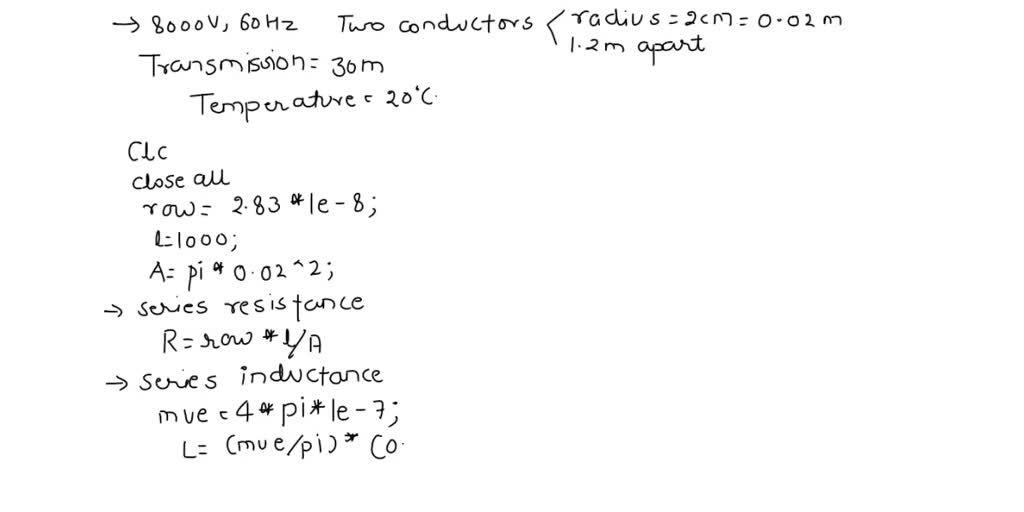 Solved An 8000 V 60 Hz Single Phase Transmission Line Consists Of Two Hard Drawn Aluminum 2945