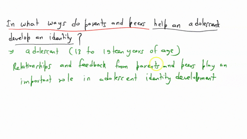 in-what-ways-do-parents-and-peers-help-an-adolescent-develop-an-identity-97204