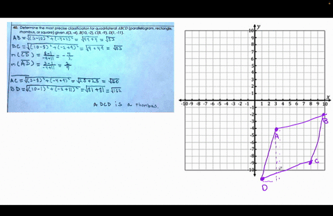 40-determine-the-most-precise-classificiaton-for-quadrilateral-abcd-parallelogram-rectangle_-rhombus-or-square-given-a3-4-bcio-2-c8-9-di-1-ab-43-10-42-4444-gs-bc-lio-9-6-1457-_-474-n-3-lcs-s-78855