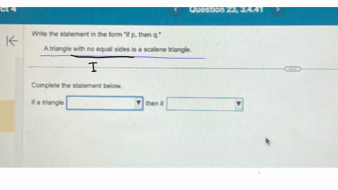 question-233-times-441-write-the-statement-in-the-form-if-p-then-q-a-triangle-with-no-equal-sides-is-a-scalene-triangle-complete-the-statement-below-if-a-triangle-square-then-it-square