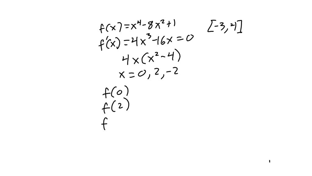 Solved Given The Function F X X 4 8x 2 8 Determine The Absolute