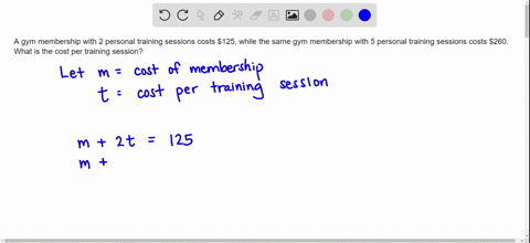a-gym-membership-with-two-personal-training-sessions-costs-125-while-gym-membership-with-five-personal-training-sessions-costs-260-what-is-cost-per-session-4