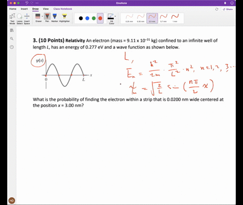 3-10-points-relativity-an-electron-mass-911-10-31-kg-confined-to-an-infinite-well-of-length-l-has-an-energy-of-0277-ev-and-wave-function-as-shown-below-wa-what-is-the-probability-of-finding-74885