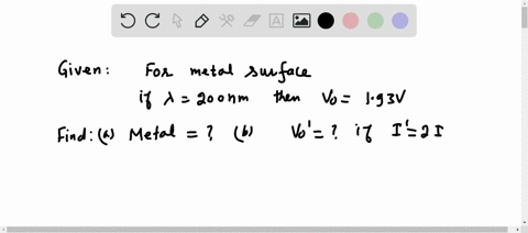 in-a-photoelectric-experiment-light-with-a-wavelength-of-200-nm-is-incident-on-a-metal-surface-the-stopping-potential-is-193-va-from-what-material-is-the-cathode-made-b-what-is-the-stopping-93238