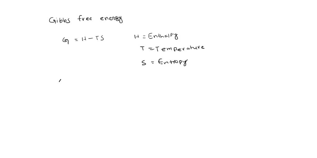 SOLVED Gibbs Free Energy (Josiah Willard Gibbs) Research how instant