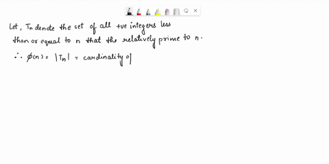 point-the-value-of-the-euler-function-is-the-greek-letter-phi-at-the-positive-integer-n-is-defined-to-be-the-number-of-positive-integers-less-than-or-equal-to-n-that-are-relatively-prime-to-48772