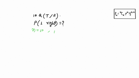 if-an-unprepared-student-guess-for-10-true-false-questions-what-is-the-probability-they-will-get-one-question-right-54925