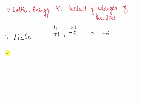 which-ionic-compound-would-be-expected-to-have-the-highest-lattice-energy-li2se-co2-al203-mgs-22261